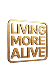 Living More Alive